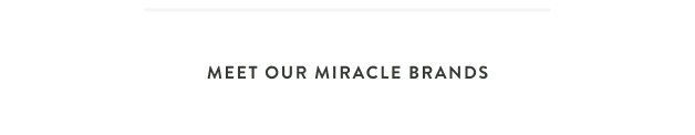 Discover the Miracle today with 20% off using code STYLE