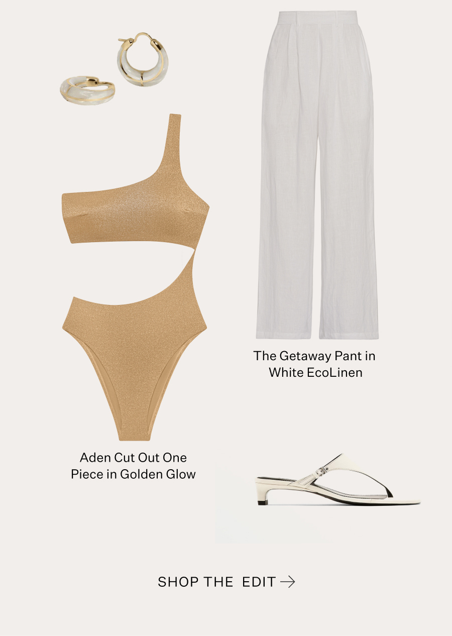 The Getaway Pant in White EcoLinen Aden Cut Out One Piece in Golden Glow SHOP THE EDIT