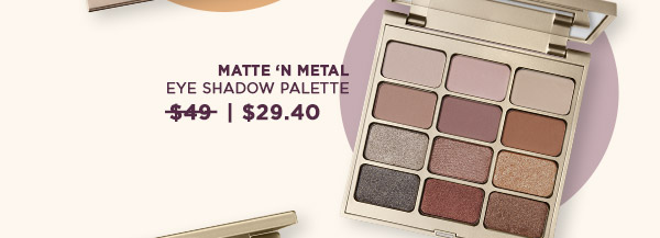 Matte N Metal Palette
