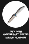 TBFK 20th Anniversary Limited Edition PLATINUM Knife