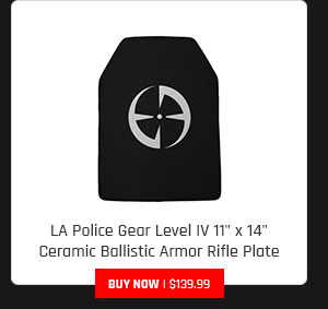 LA Police Gear Level IV 11" x 14" Ceramic Ballistic Armor Rifle Plate
