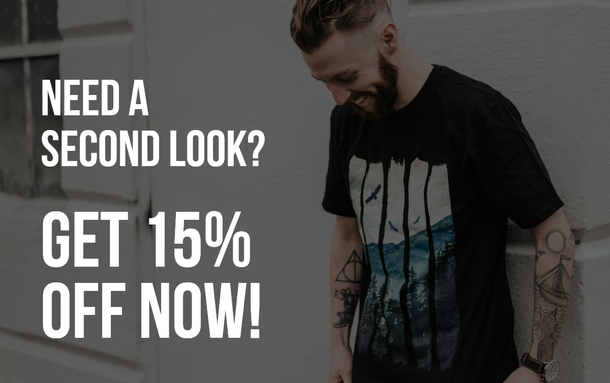 Need a second look? Get 15% off now!