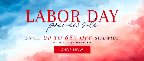 LABOR DAY PREVIEW SALE