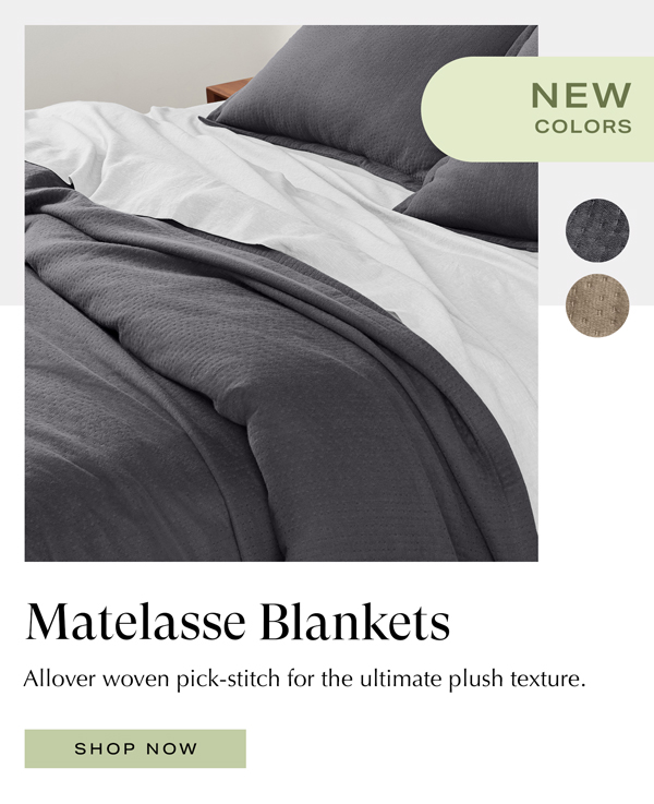 SHOP MATELASSE BLANKETS