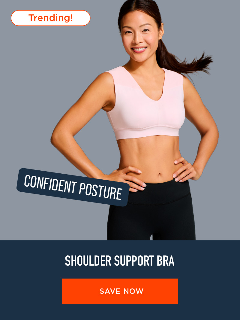 SHOULDER SUPPORT BRA SAVE NOW