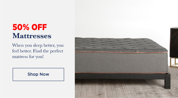 50% Off Mattresses