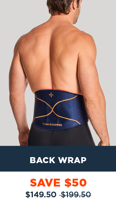 BACK WRAP SAVE $50