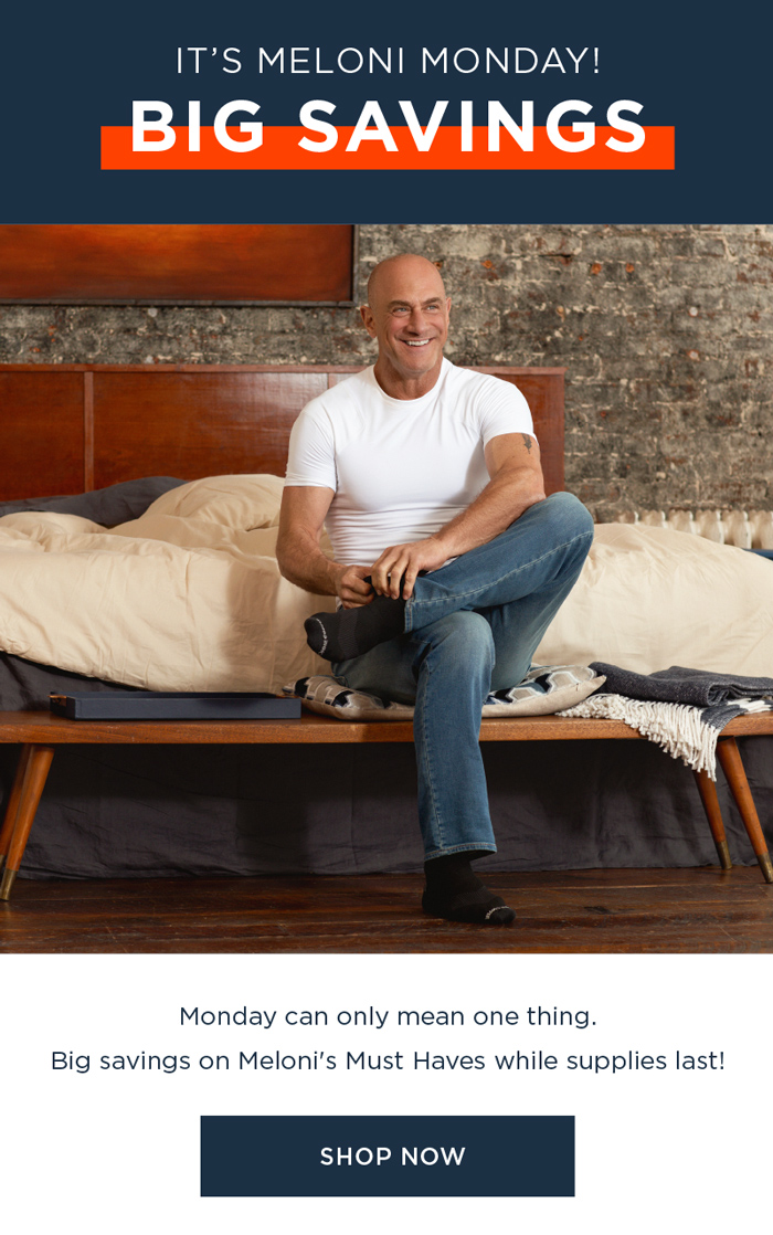 IT'S MELONI MONDAY! BIG SAVINGS SHOP NOW