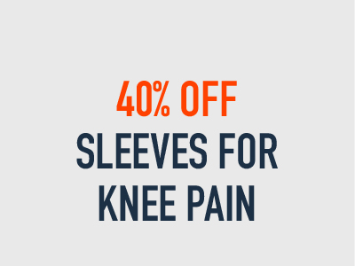 40% OFF SLEEVES FOR KNEE PAIN