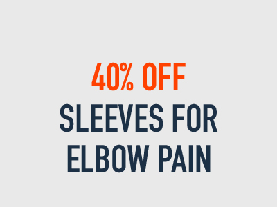 40% OFF SLEEVES FOR ELBOW PAIN