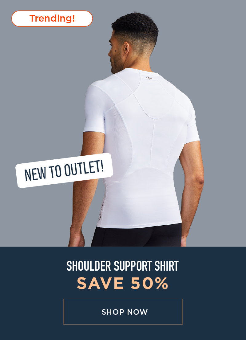 SHOULDER SUPPORT SHIRT SAVE 50% SHOP NOW