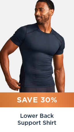 SAVE 30% LOWER BACK SUPPORT SHIRT