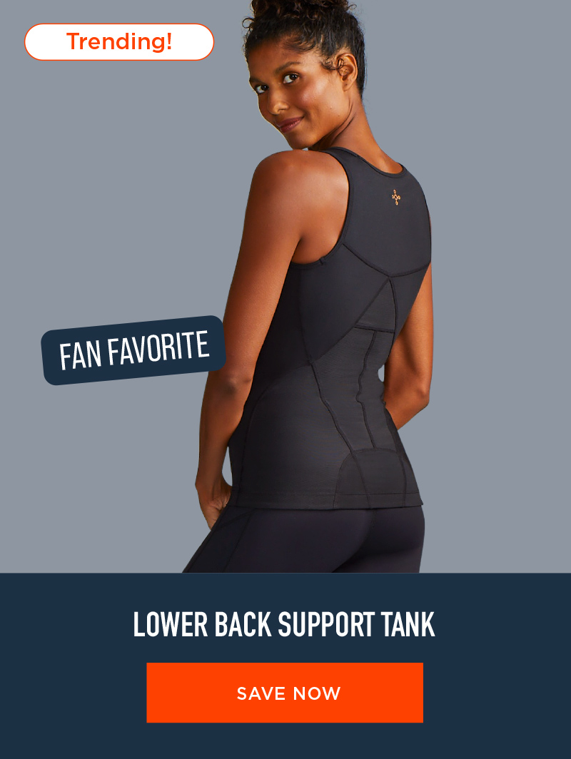 LOWER BACK SUPPORT TANK SAVE NOW