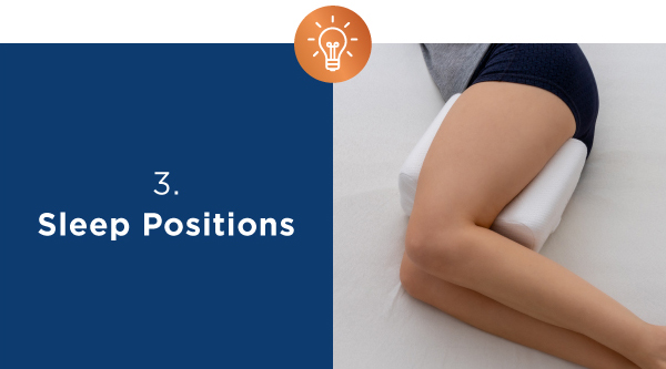 3. Sleep Positions