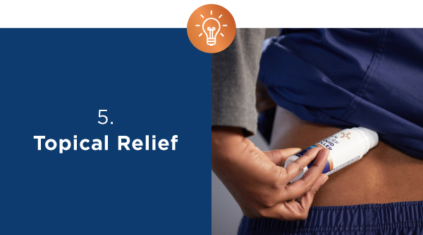 5. Topical Relief