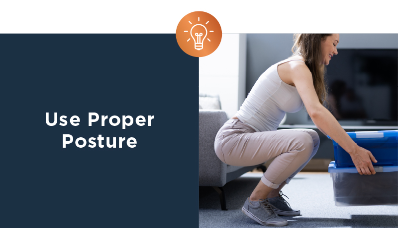 Use Proper Posture