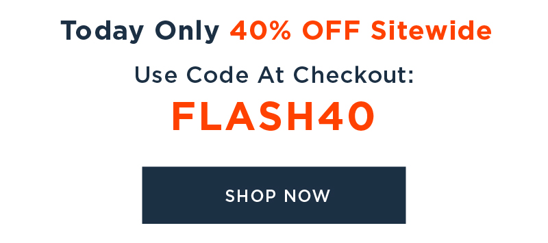 Today Only! 40% Off Sitewide SHOP NOW