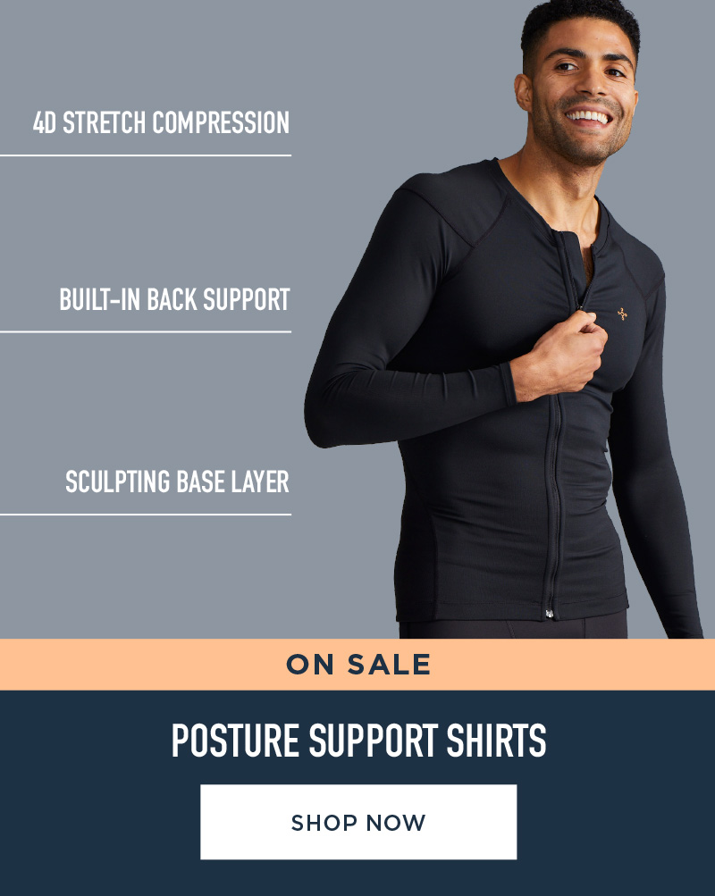 ON SALE POSTURE SUPPORT SHIRTS SHOP NOW