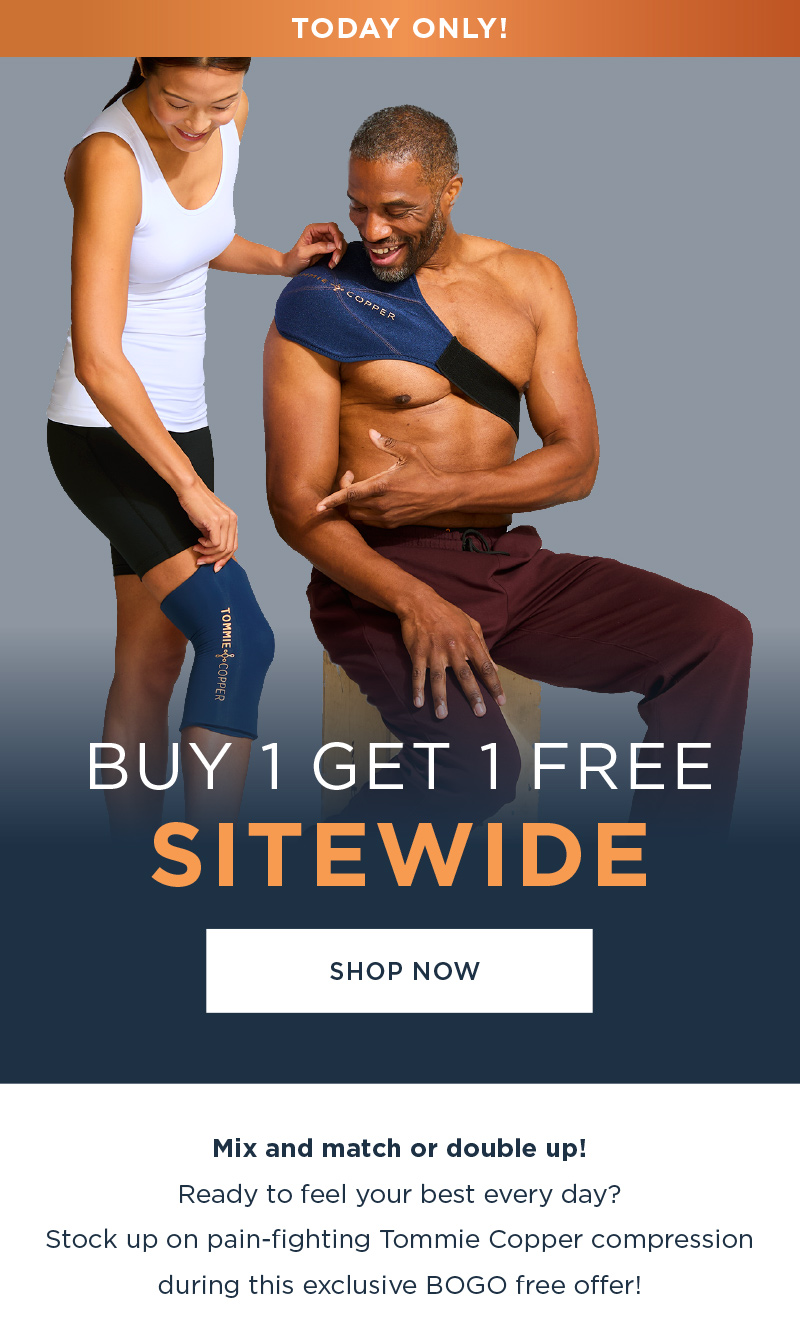 TODAY ONLY! BUY 1 GET 1 FREE SITEWIDE SHOP NOW