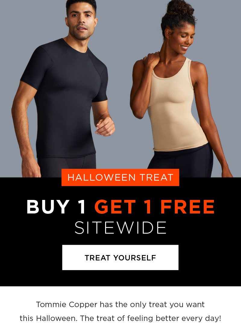 HALLOWEEN TREAT BUY 1 GET 1 FREE SITEWIDE TREAT YOURSELF