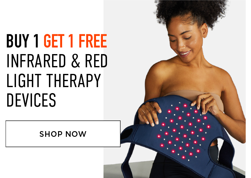 BUY 1 GET 1 FREE INFRARED & RED LIGHT THERAPY DEVICES SHOP NOW