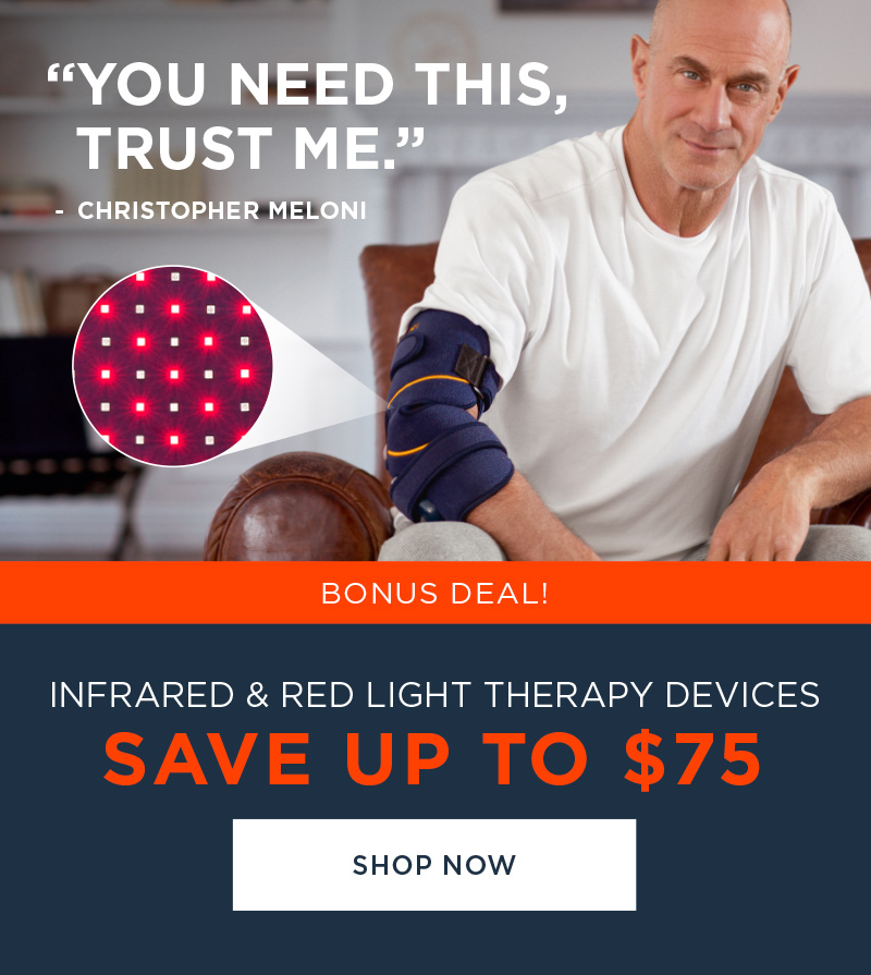 BONUS DEAL! INFRARED & RED LIGHT THERAPY DEVICES SAVE UP TO $75 SHOP NOW