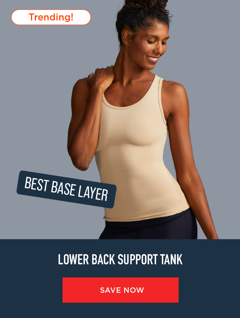 LOWER BACK SUPPORT TANK | WOMEN'S SAVE NOW