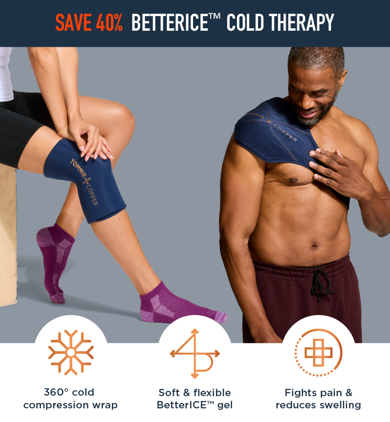 SAVE 40% BETTERICE COLD THERAPY