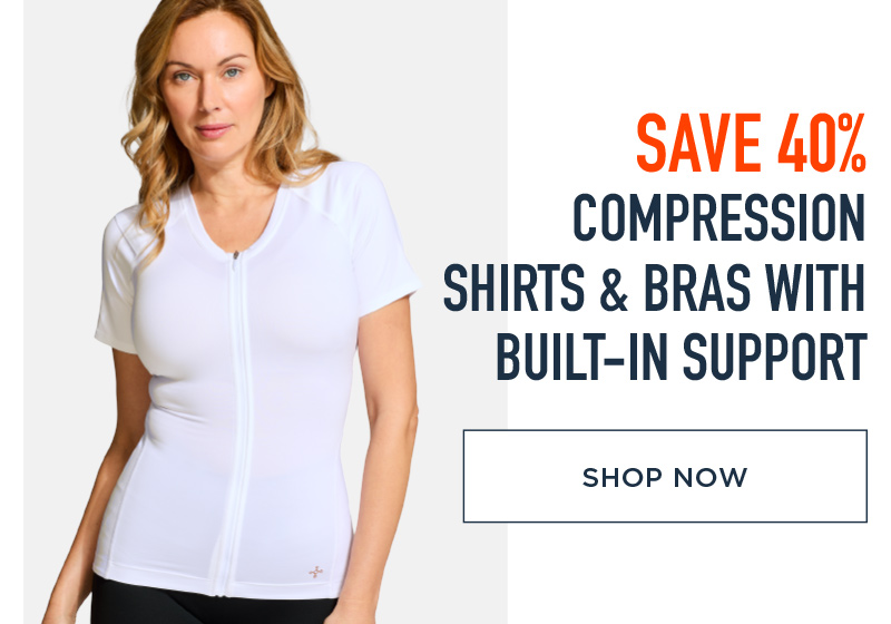 SAVE 40% COMPRESSION SHIRTS & BRAS WITH BUILT IN SUPPORT SHOP NOW