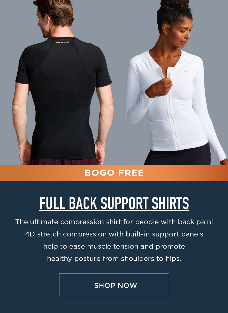 BOGO FREE FULL BACK SUPPORT SHIRTS SHOP NOW