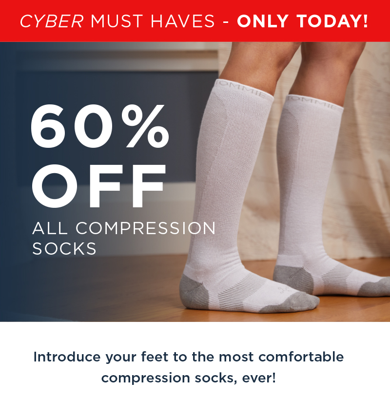 CYBER MUST HAVES ONLY TODAY! 60% OFF ALL COMPRESSION SOCKS