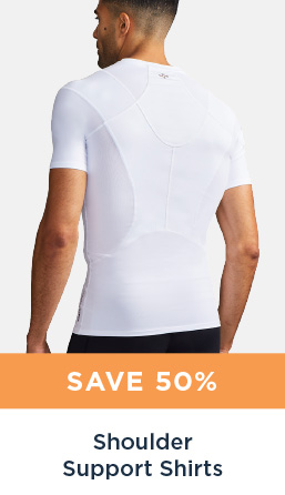 SAVE 50% SHOULDER SUPPORT SHIRTS