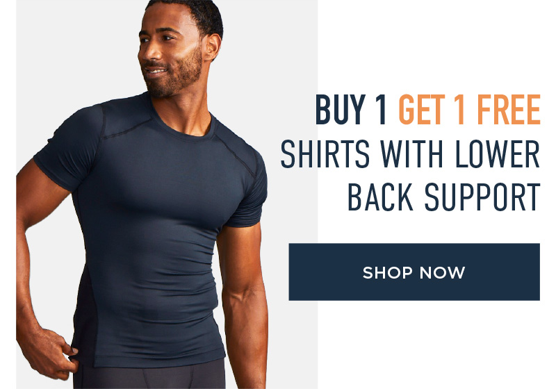 BUY 1 GET 1 FREE SHIRTS WITH LOWER BACK SUPPORT SHOP NOW