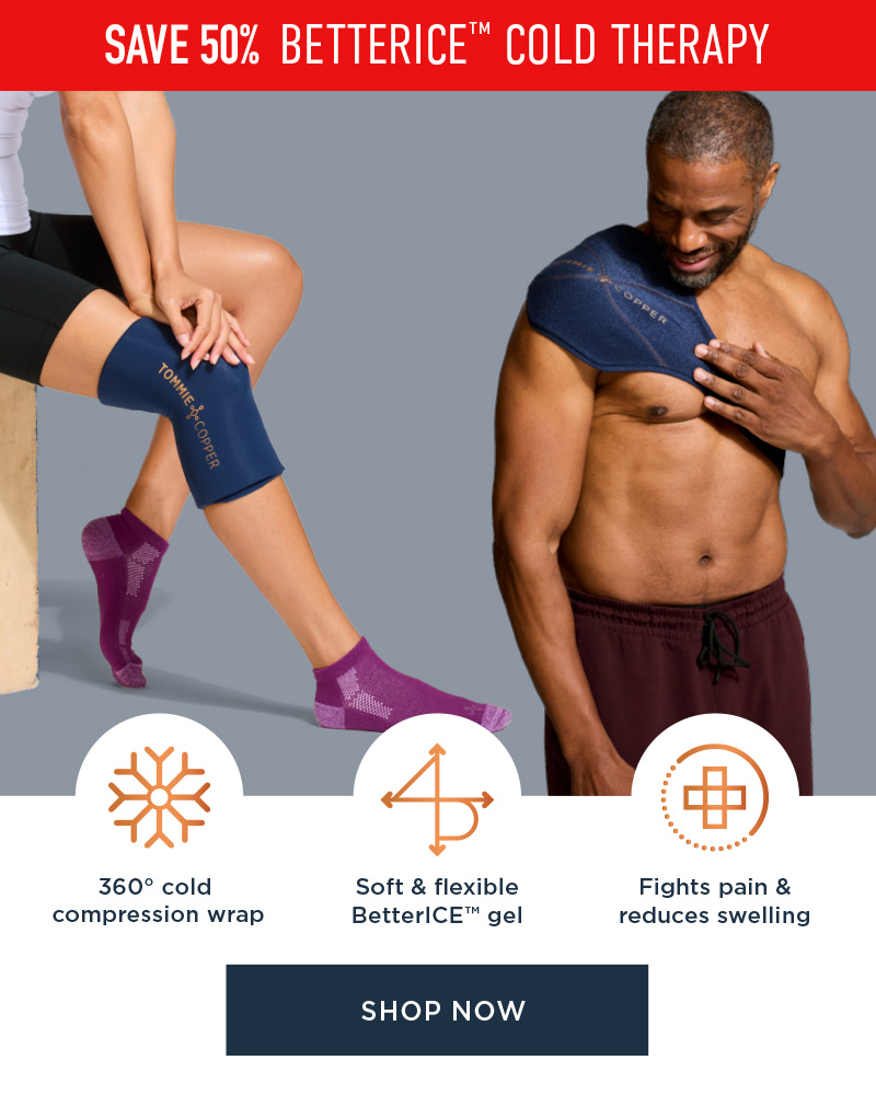 SAVE 50% BETTERICE COLD THERAPY SHOP NOW