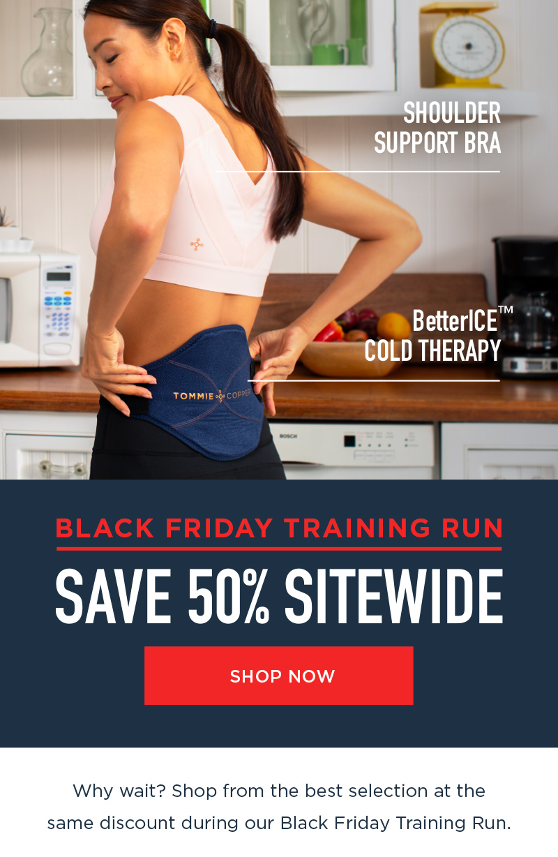 BLACK FRIDAY TRAINING RUN SAVE 50% SITEWIDE SHOP NOW