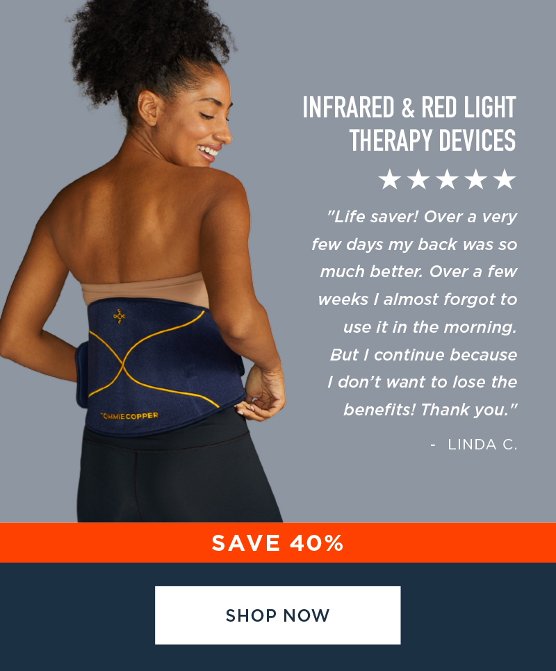 SAVE40% INFRARED & RED LIGHT THERAPY DEVICES SHOP NOW