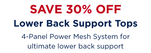 30% off Lower Back Support Tops