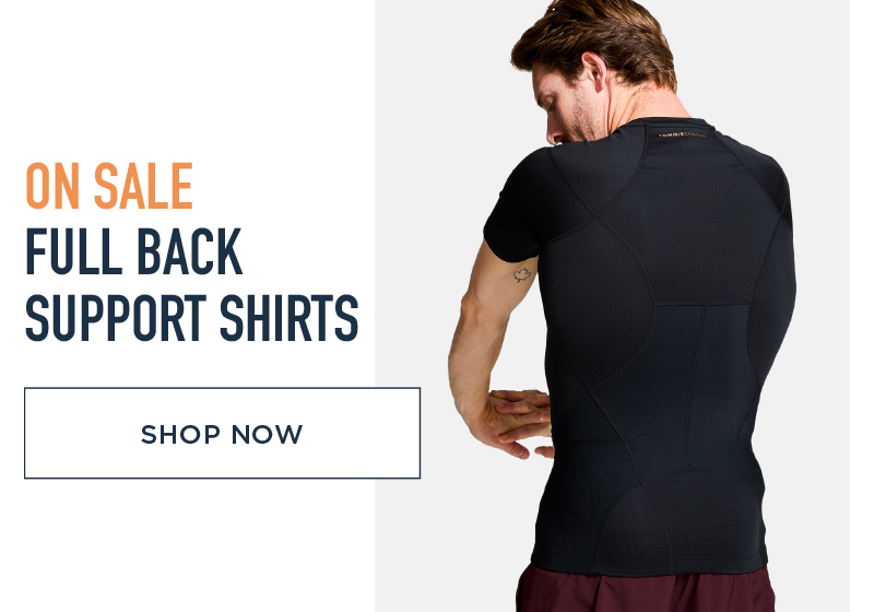 ON SALE FULL BACK SUPPORT SHIRTS SHOP NOW