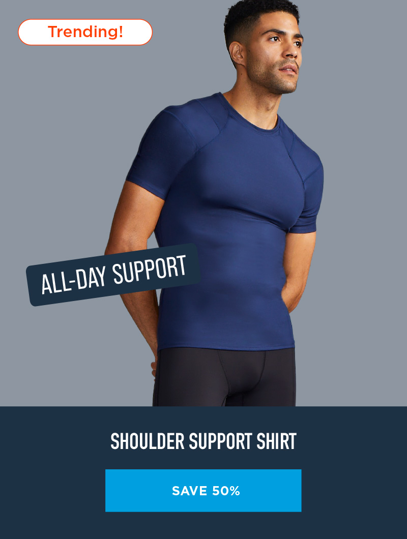 SHOULDER SUPPORT SHIRT SAVE 50%