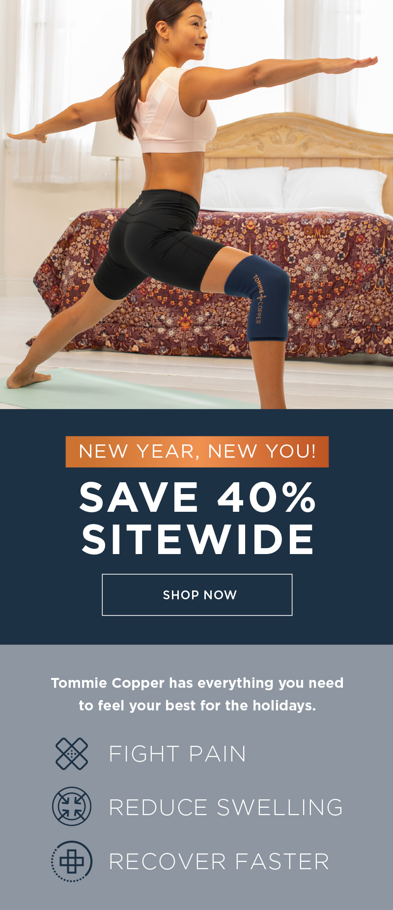 NEW YEAR, NEW YOU! SAVE 40% SITEWIDE SHOP NOW