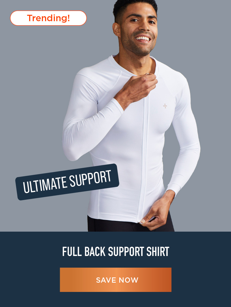 FULL BACK SUPPORT SHIRT SAVE NOW