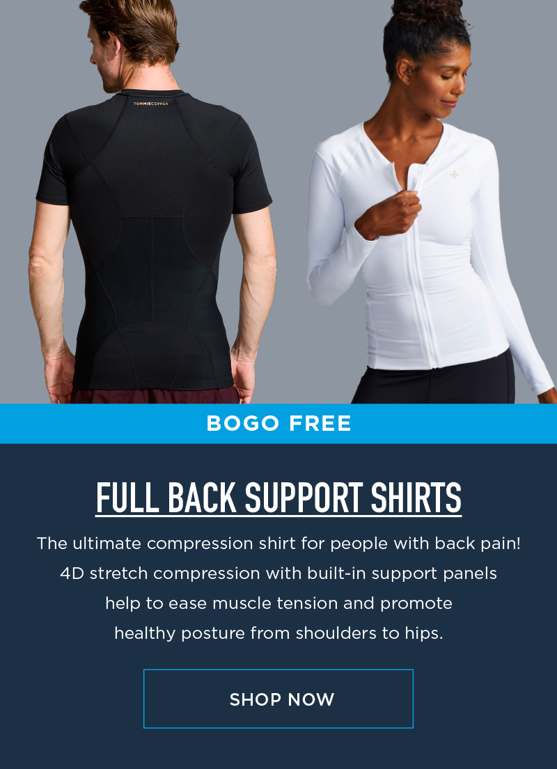 BOGO FREE FULL BACK SUPPORT SHIRTS SHOP NOW