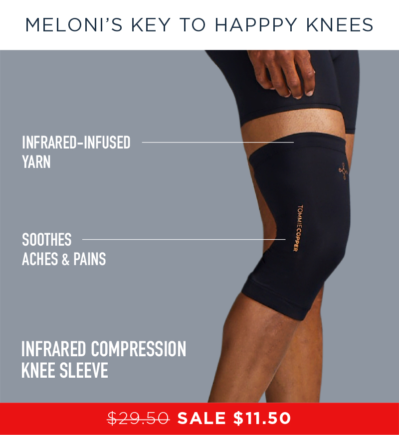 MELONI'S KEY TO HAPPY KNEES