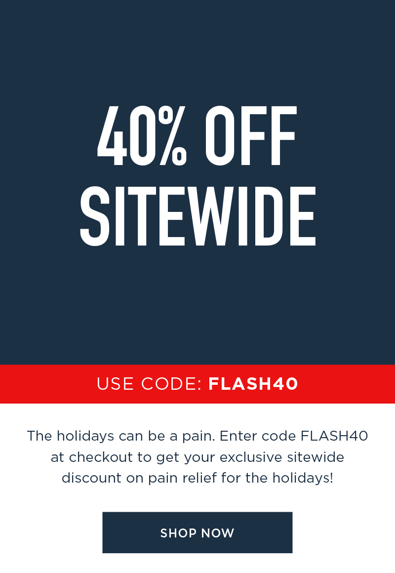 40% OFF SITEWIDE USE CODE: FLASH40 SHOP NOW