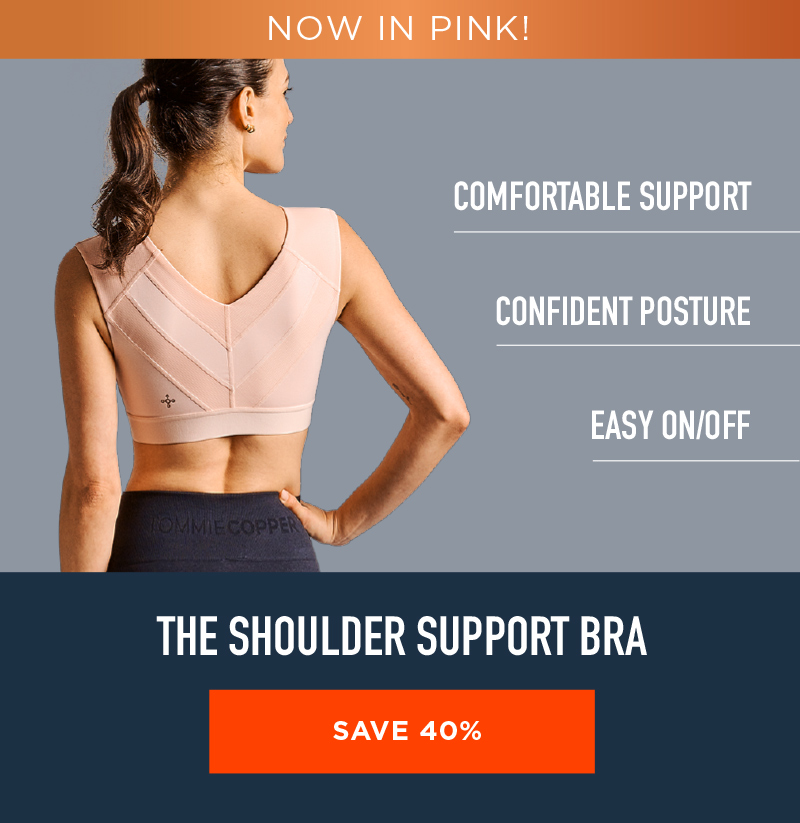 NOW IN PINK! THE SHOULDER SUPPORT BRA SAVE 40%