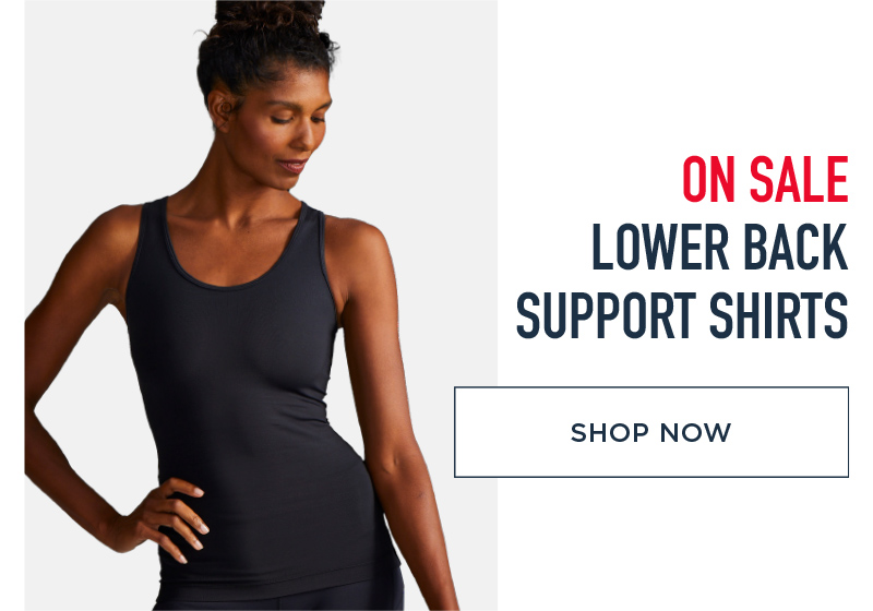 ON SALE THE LOWER BACK SUPPORT SHIRTS SHOP NOW