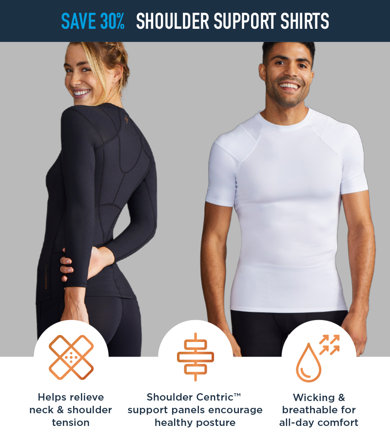 SAVE 30% SHOULDER SUPPORT SHIRTS