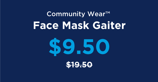 Community Wear™ Face Mask Gaiter