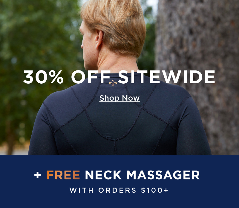 30% Off Sitewide + Free Neck Massager*