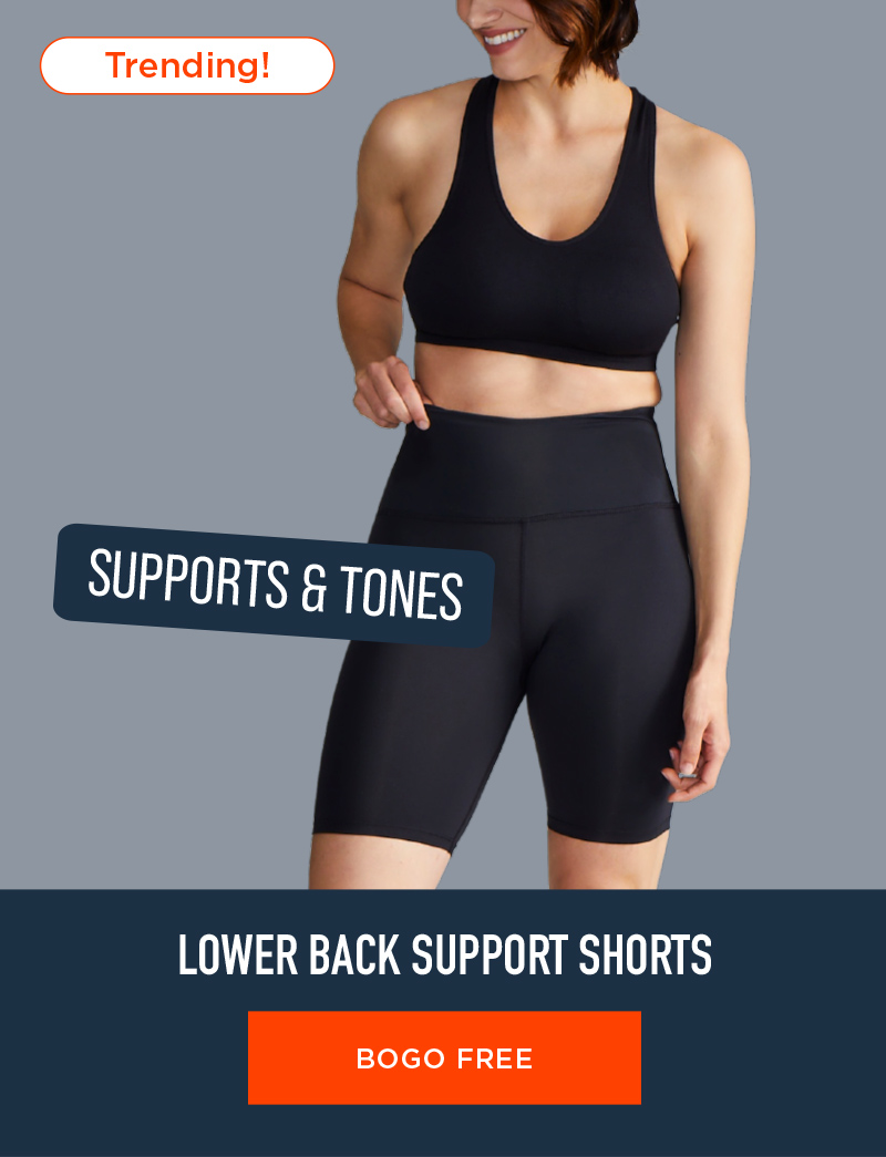 LOWER BACK SUPPORT SHORTS BOGO FREE